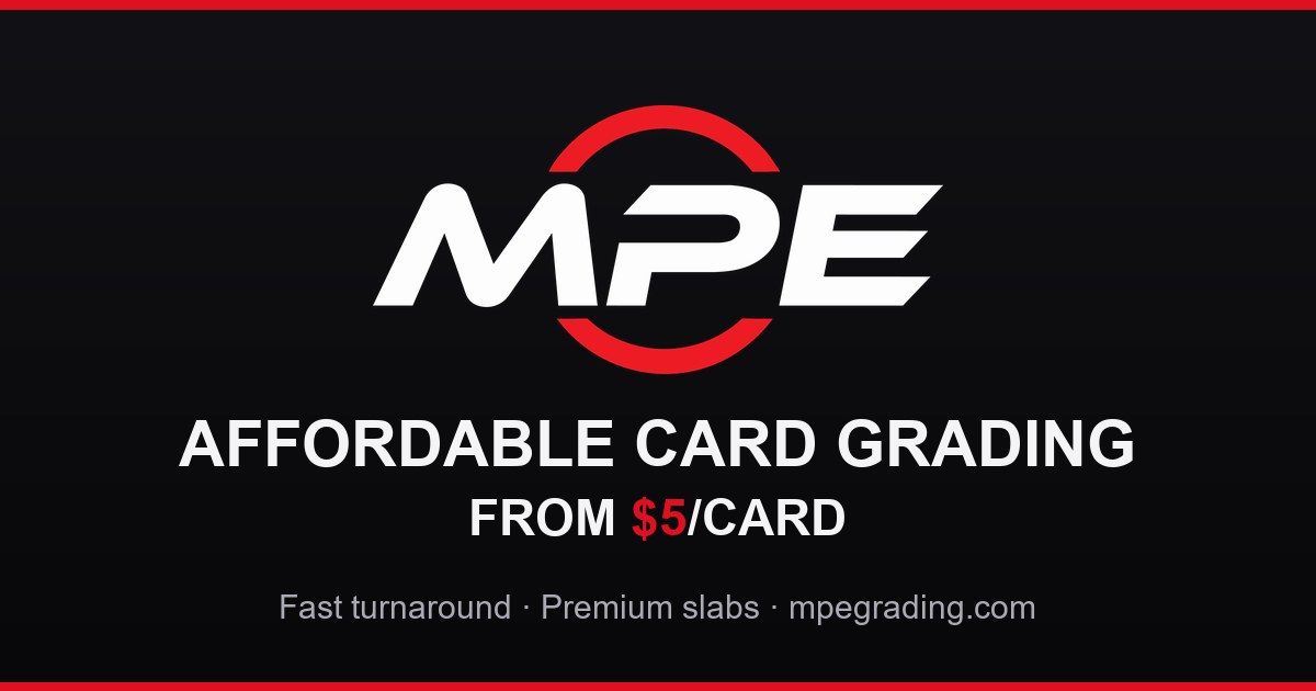 Affordable Card Grading From $5 · Fast Turnaround | MPE Grading